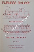 Book cover of The Furness Railway - Locomotives and Rolling Stock  by RUSH, R.W. 
